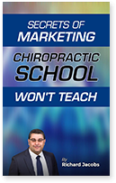 Secrets of Marketing Medical & Chiropractic School Won't Teach